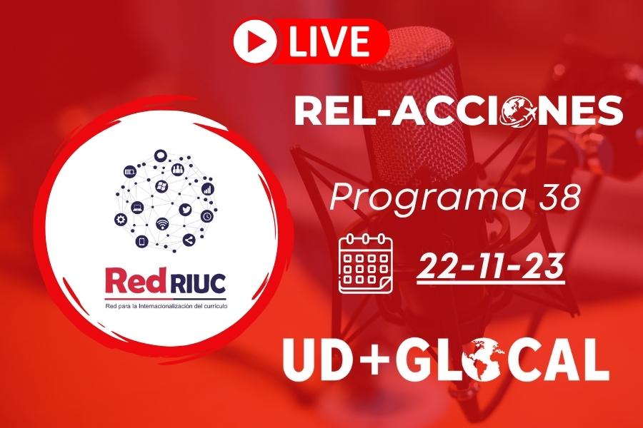 Programa 38 Invitada especial: Red de la Internacionalización del Currículo - RED RIUC